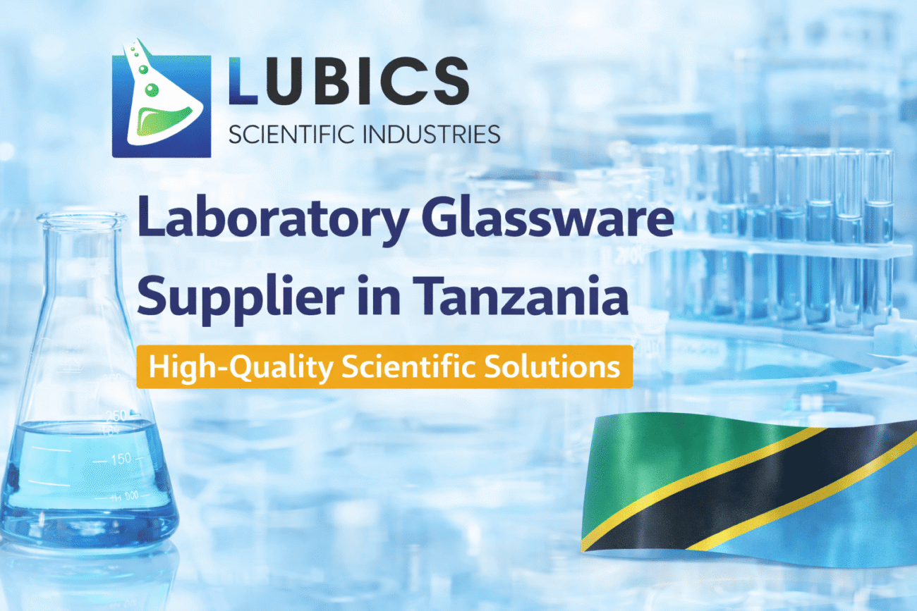 Laboratory Glassware Supplier in Tanzania – Lubics Scientific Industries